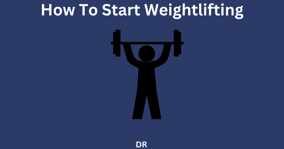 how to start weightlifting
